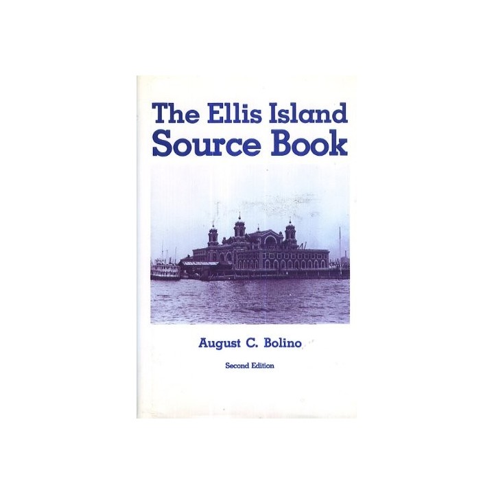 The Ellis Island Source Book